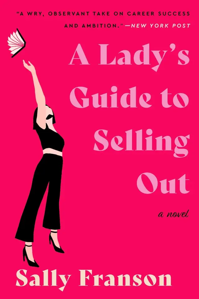 A Lady's Guide To Selling Out — Contemporary Fiction Novel (Paperback)
